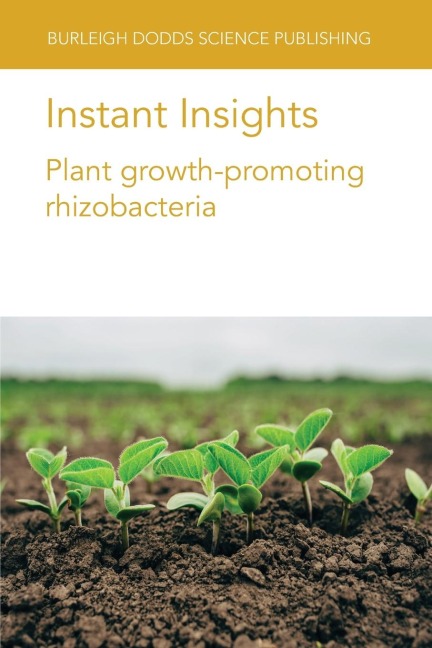 Instant Insights: Plant growth-promoting rhizobacteria