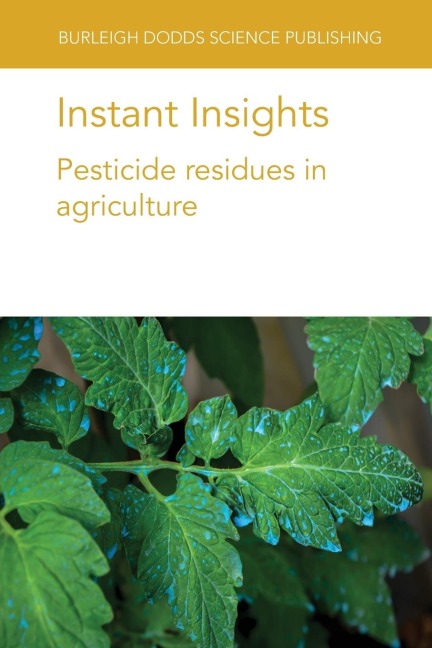 Instant Insights: Pesticide residues in agriculture