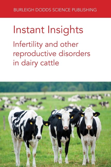 Instant Insights: Infertility and other reproductive disorders in dairy cattle