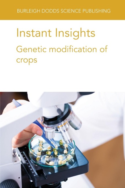 Instant Insights: Genetic modification of crops