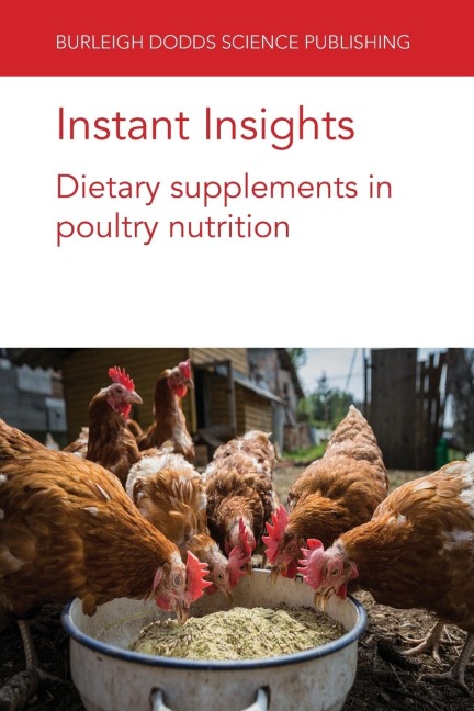Instant Insights: Dietary supplements in poultry nutrition