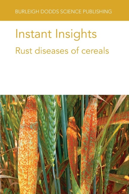 Instant Insights: Rust diseases of cereals