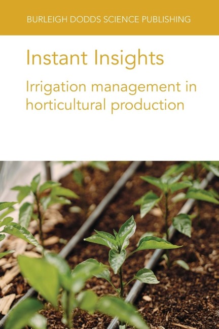 Instant Insights: Irrigation management in horticultural production