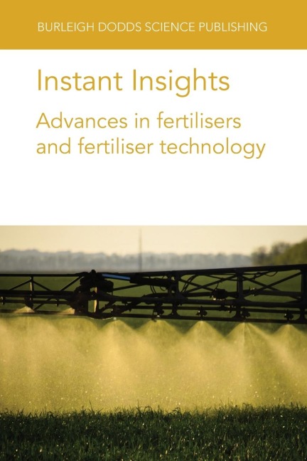 Instant Insights: Advances in fertilisers and fertiliser technology