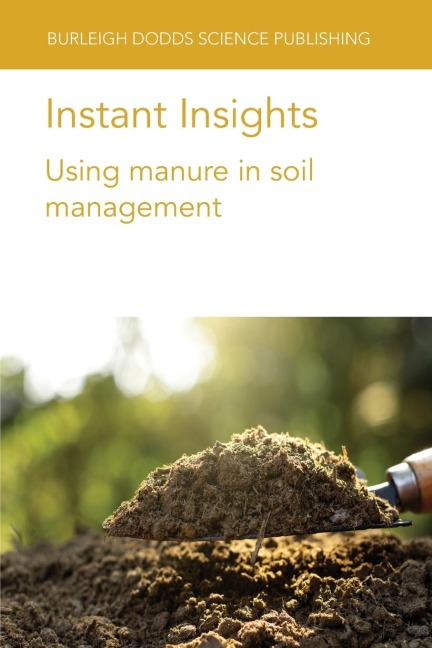 Instant Insights: Using manure in soil management