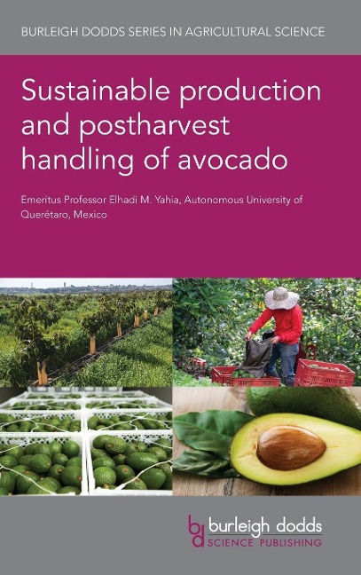 Sustainable production and postharvest handling of avocado