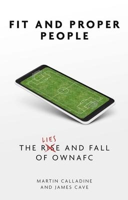 Fit and Proper Persons: The Lies and Fall of Owna FC
