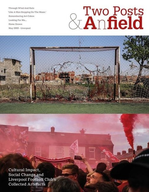 Two Posts and a Field: Cultural Impact, Social Change and Liverpool Football Clubs Collected Artefacts