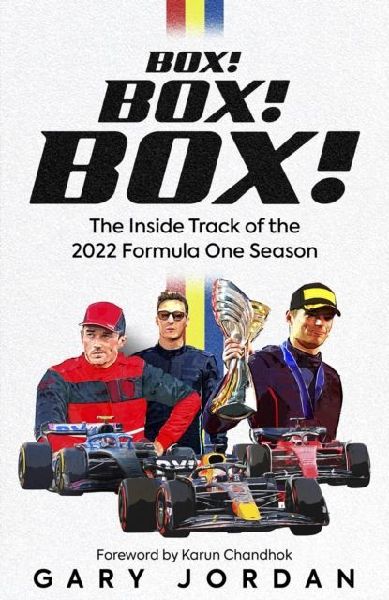 Box! Box! Box!: The Inside Track of the 2022 Formula One Season