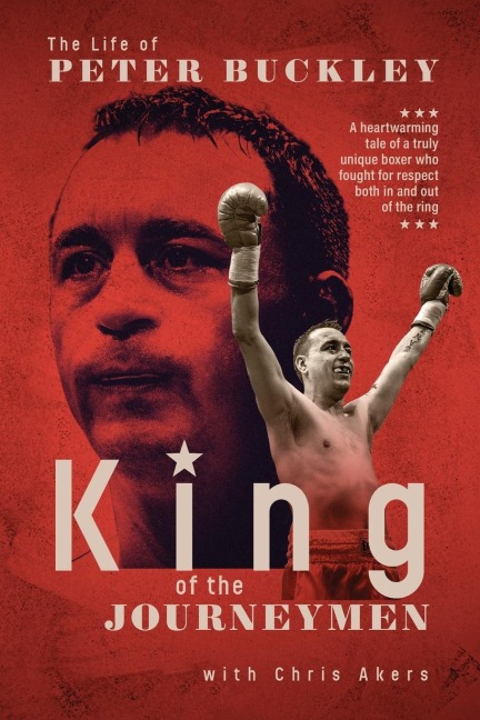 King of the Journeymen: The Life of Peter Buckley