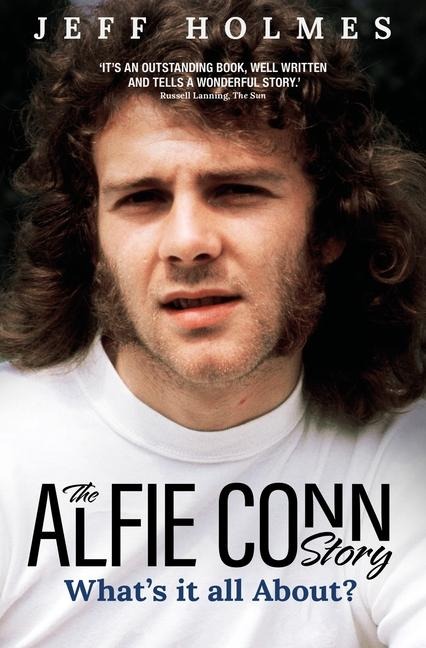 Whats it all About?: The Alfie Conn Story