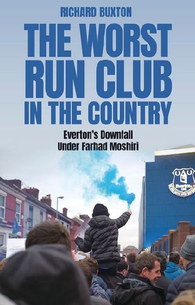 The Worst-Run Club in the Country: Evertons Downfall Under Farhad Moshiri
