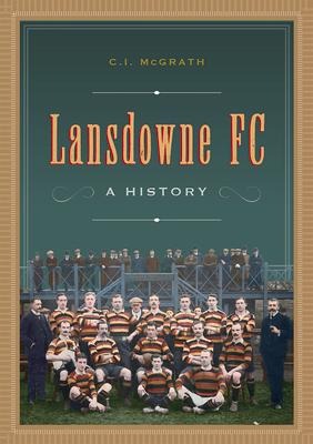 Lansdowne FC: A History
