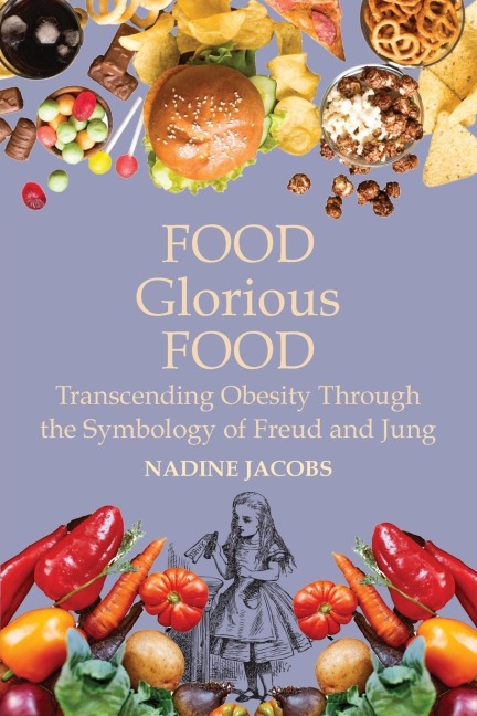 Food, Glorious Food: Transcending Obesity through the Symbology of Freud and Jung