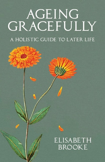 Ageing Gracefully: A Holistic Guide to Later Life