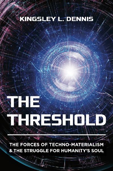 The Threshold: The Forces of Techno-Materialism and the Struggle for Humanity's Soul