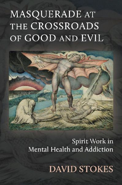 Masquerade at the Crossroads of Good and Evil: Holism and Spirit Work in Mental Health and Addiction