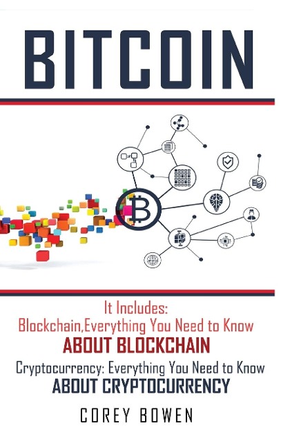 Bitcoin: 2 Manuscripts: Blockchain, Cryptocurrency