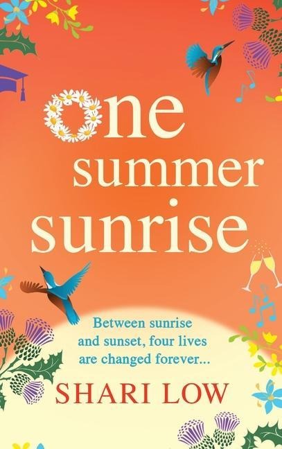 One Summer Sunrise: An uplifting escapist read from #1, MULTI-MILLION COPY BESTSELLER Shari Low