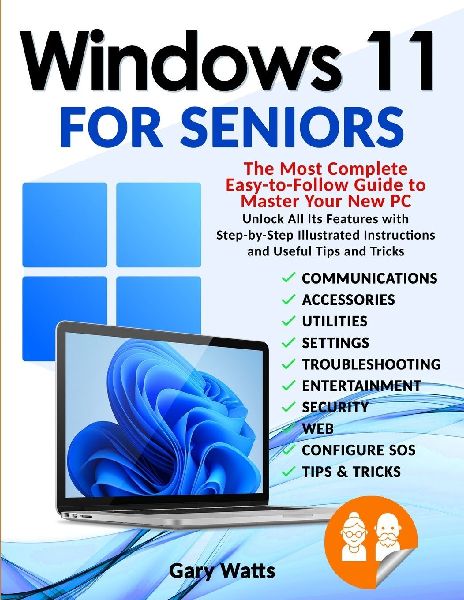 WINDOWS 11  FOR S¿NIORS: Th¿ Most Compl¿t¿ ¿¿sy-to-Follow Guid¿ to M¿st¿r Your N¿w PC. Unlock ¿ll Its F¿¿tur¿s with St¿p-by-St¿p Illustr¿t¿d Instructions ¿nd Us¿ful Tips ¿nd Tricks
