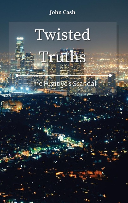 Twisted Truths: The Fugitives Scandal