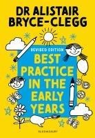 Best Practice in the Early Years: The perfect tool to evaluate, refine and improve provision in your setting.