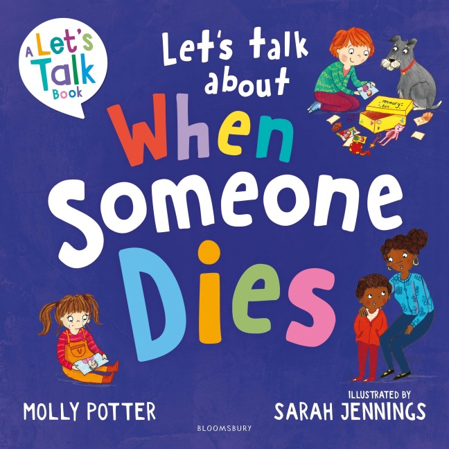 Let's Talk About When Someone Dies: A Let's Talk picture book to start conversations with children about death and bereavement
