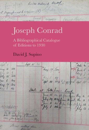 Joseph Conrad A Bibliographical Catalogue of Editions to 1930