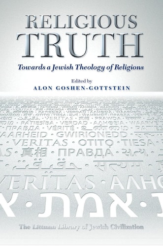 Religious Truth Towards a Jewish Theology of Religions