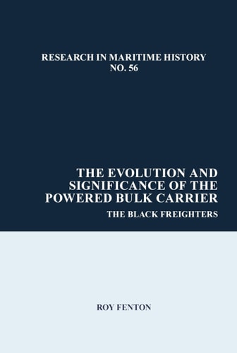 The Evolution and Significance of the Powered Bulk Carrier The Black Freighters