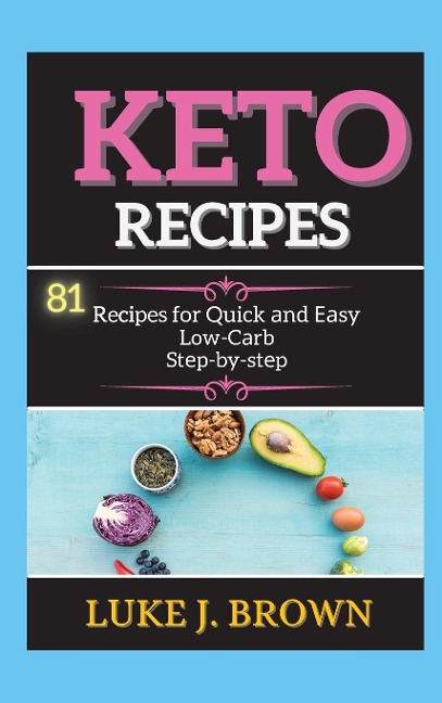 K¿TO R¿CIP¿S: 81 Recipes for Quick ¿nd ¿¿sy  Low-C¿rb  St¿p-by-st¿p