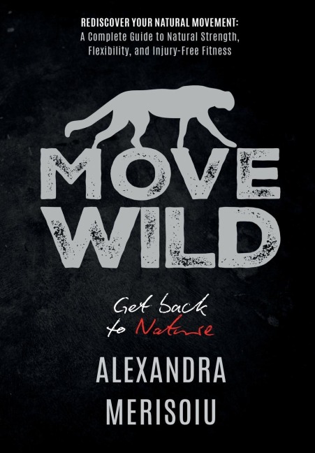 Move Wild: Get Back To Nature