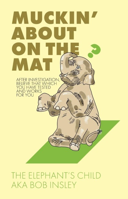Muckin About on the Mat