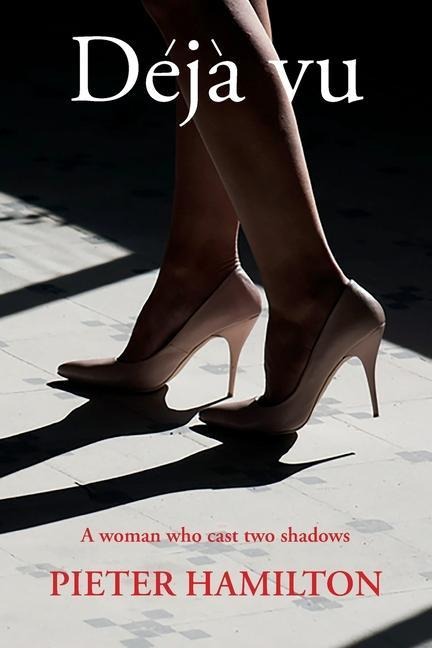 Déjà Vu: A woman who casts two shadows