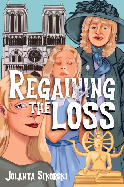 Regaining the Loss: Taken from the posthumous diaries of Natalia and her granddaughters reflections - plus a Ghosts Story