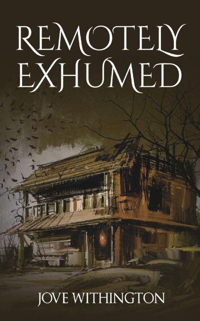 Remotely Exhumed