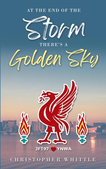At the End of the Storm Theres a Golden Sky