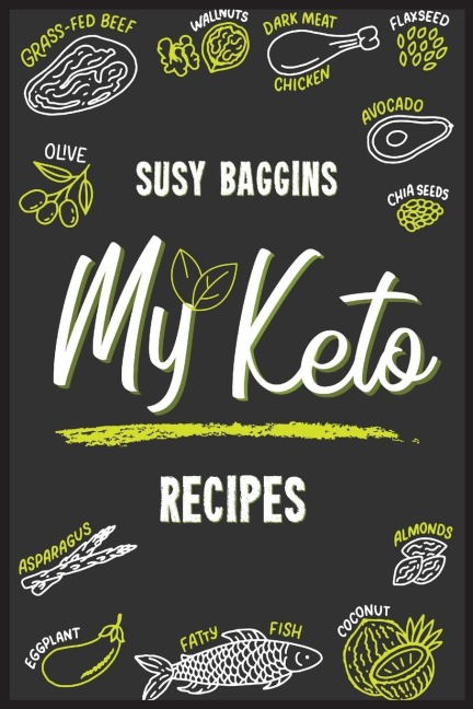 My Keto Recipes: Tasty, Easy to Follow, and Healthy Ketogenic recipes to lose  weight Safely and Healthy. Start now to Burn the excess fat.  The Ketogenic cookbook for absolute beginners made simple.