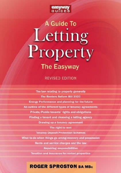 A Guide to Letting Property: Revised Edition - 2024