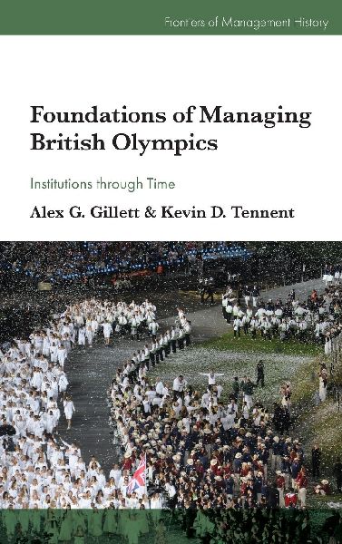 Foundations of Managing British Olympics: Institutions through Time