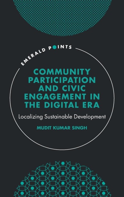Community Participation and Civic Engagement in the Digital Era