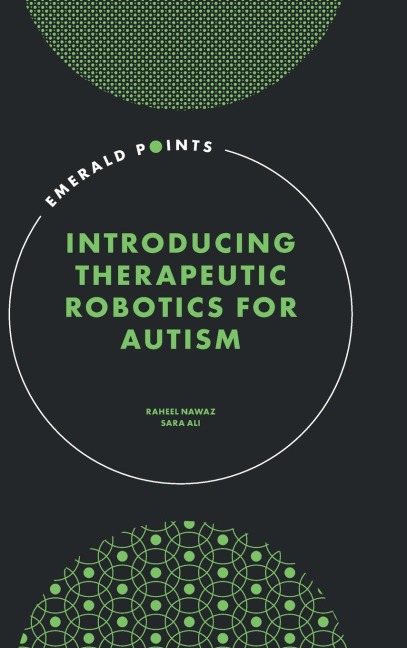 Introducing Therapeutic Robotics for Autism