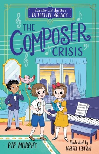 Christie and Agathas Detective Agency: The Composer Crisis
