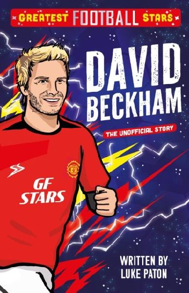Greatest Football Stars: David Beckham