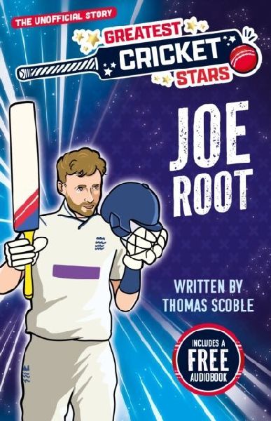 Greatest Cricket Stars: Joe Root