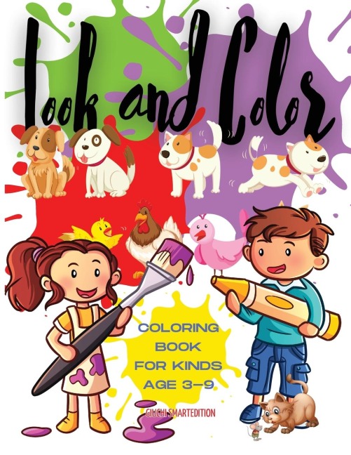 Look and Color - coloring book: Look and Color coloring book for kids, Toddlers, Girls and Boys, Activity Workbook for kinds, Easy to coloring Ages 3-8