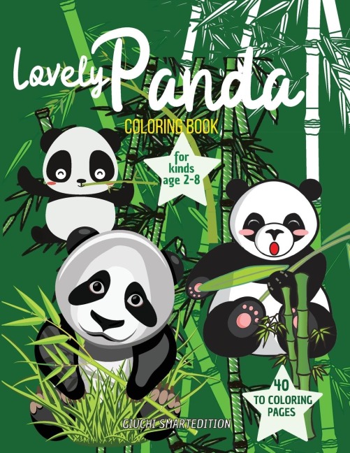 Lovely Panda to color: Lovely Panda coloring book for kids, Toddlers, Girls and Boys, Activity Workbook for kinds, Easy to coloring Ages 2-8