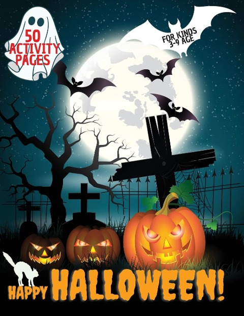 Happy Halloween Activity Book: Halloween Activity book for kids, Toddlers, Girls and Boys, Activity Workbook for kinds, to Ages 3-9