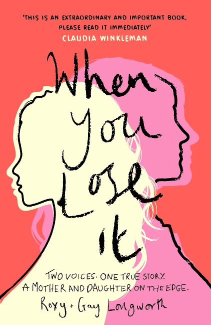 When You Lose It: Two voices. One true story. A mother and daughter on the edge. A very important subject - ITVs This Morning