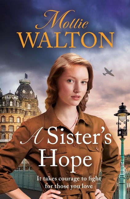 A Sisters Hope: shortlisted for the Romantic Novelist Associations The Romantic Saga Award 2025